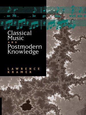 cover image of Classical Music and Postmodern Knowledge